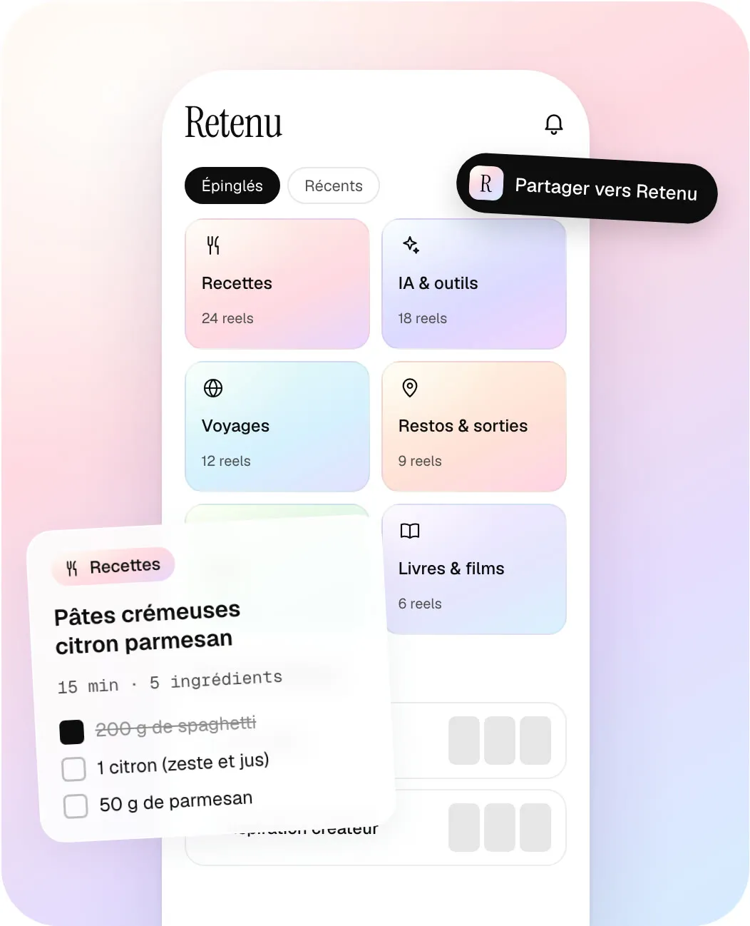 Retenu app screen: cards sorted by topic and a recipe taken from a Reel
